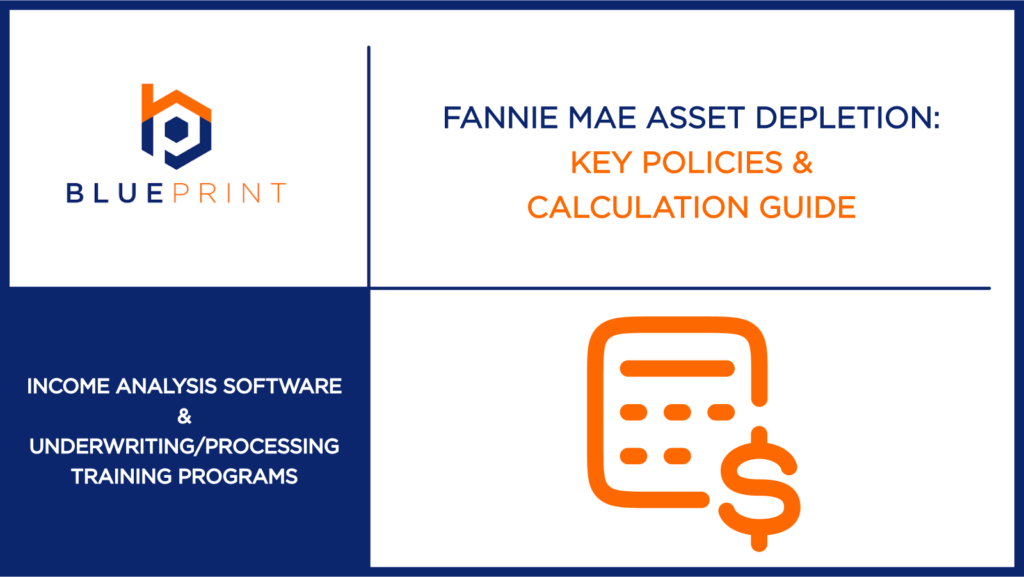 Blueprint blog image with calculator icon and title about Fannie Mae’s asset depletion policy and how to calculate asset-based income.