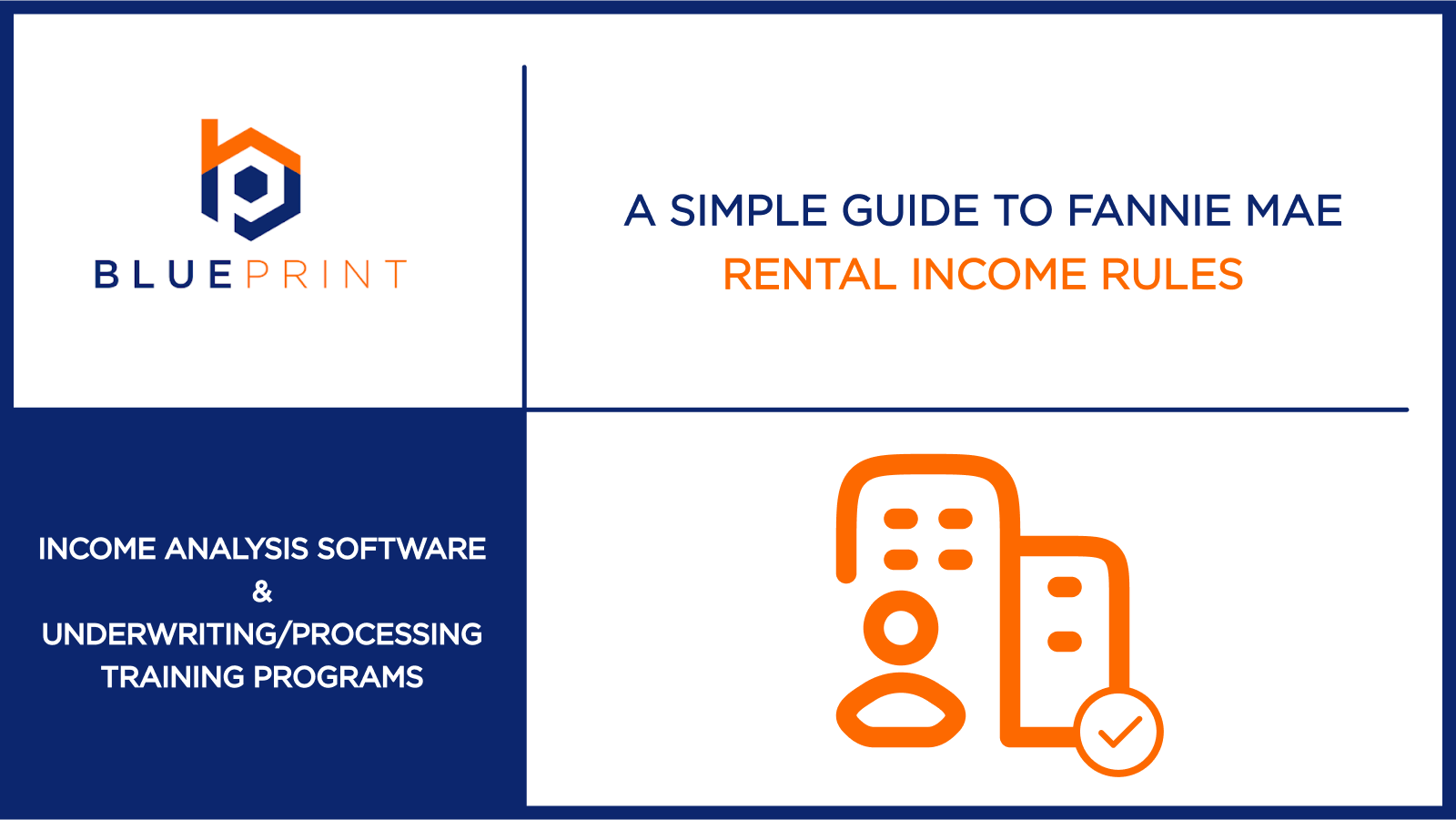 A Blueprint blog cover displays the title “A Simple Guide to Fannie Mae Rental Income Rules” with an apartment and user approval icon